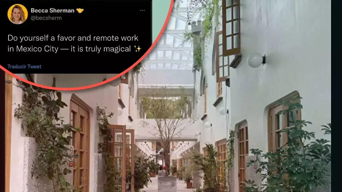 Extranjera recomienda hacer home office en CDMX.
