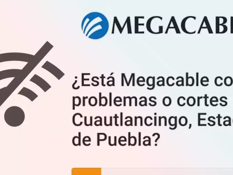 Megacable en Cuautlancingo.