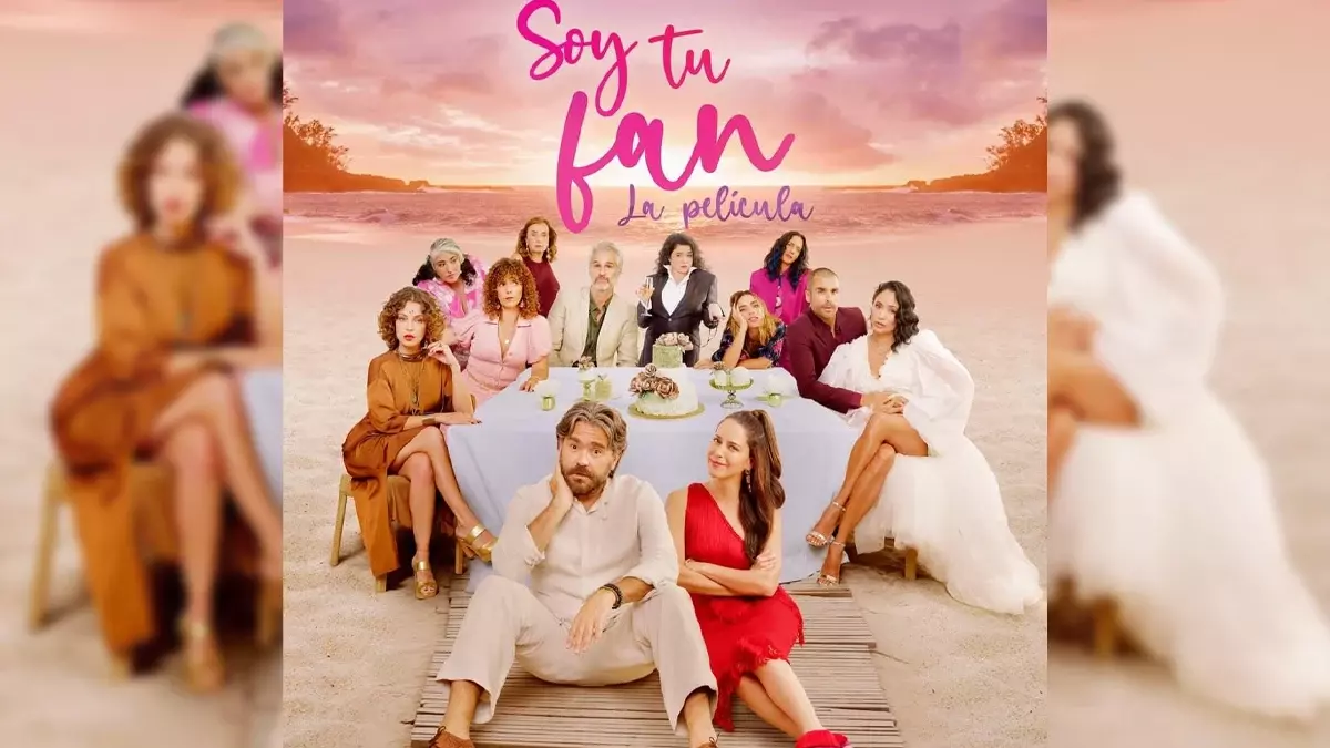 Amor propio, reencuentro amoroso y más en 'Soy tu fan, La película'.
