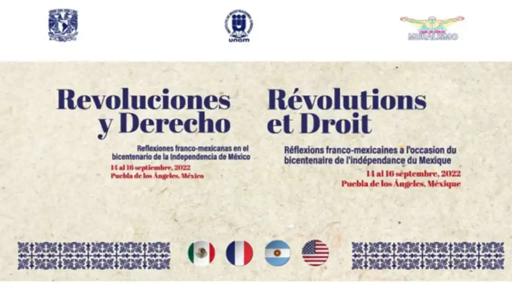 Intelectuales de México y Francia reflexionarán en Puebla sobre “Revoluciones y Derecho”