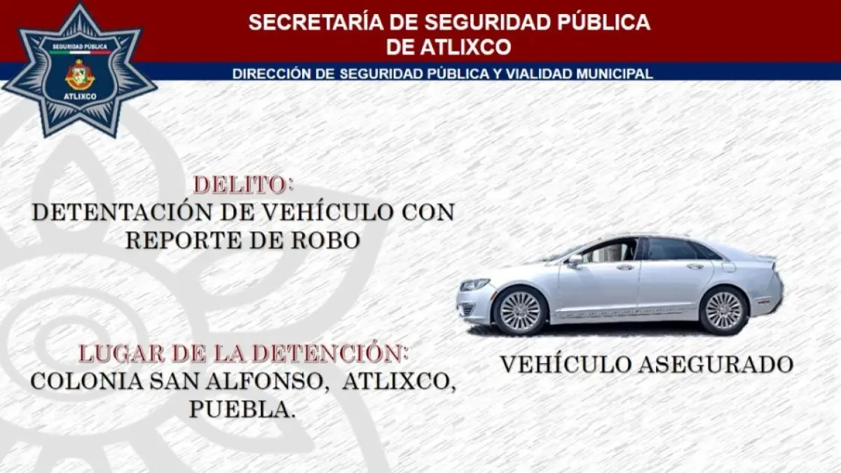 Policía de Atlixco detiene a una persona y recupera vehículo robado.