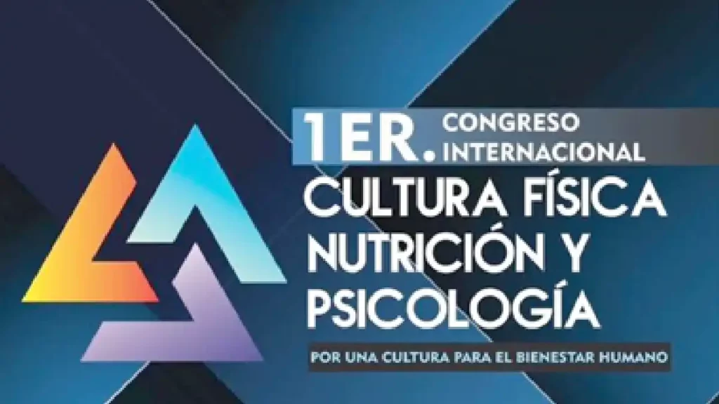 Primer Congreso Internacional Cultura Física, Nutrición y Psicología
