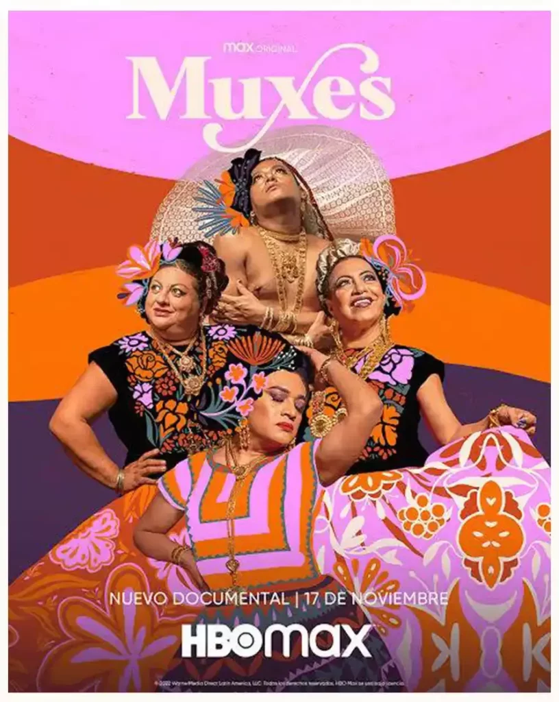 ‘Muxes’, un documental de HBO Max que evidencia las luchas del tercer género