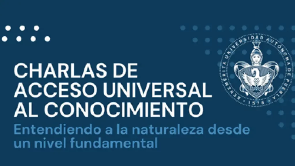 Difunde BUAP acceso al conocimiento sobre Física de Partículas