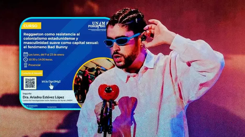 UNAM lanza posgrado sobre Bad Bunny, ¿Jalas?