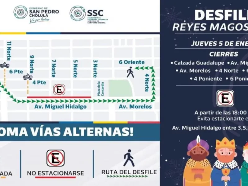 SSC Cholula implementará cierre de calles por desfile de Reyes Magos.