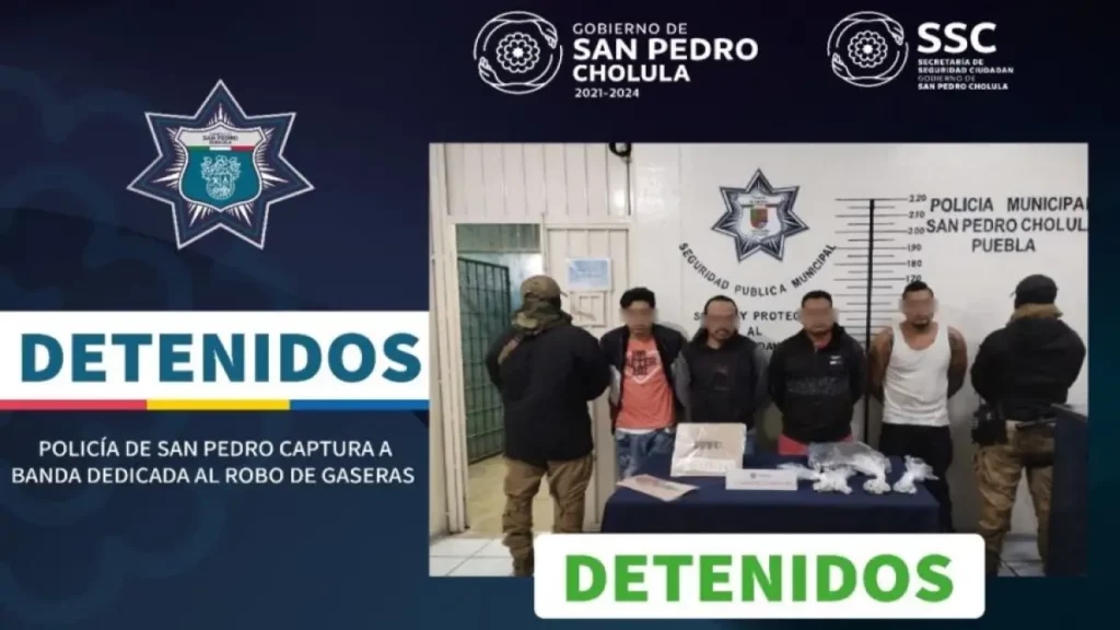 Policía de San Pedro Cholula captura a banda dedicada al robo de gaseras.