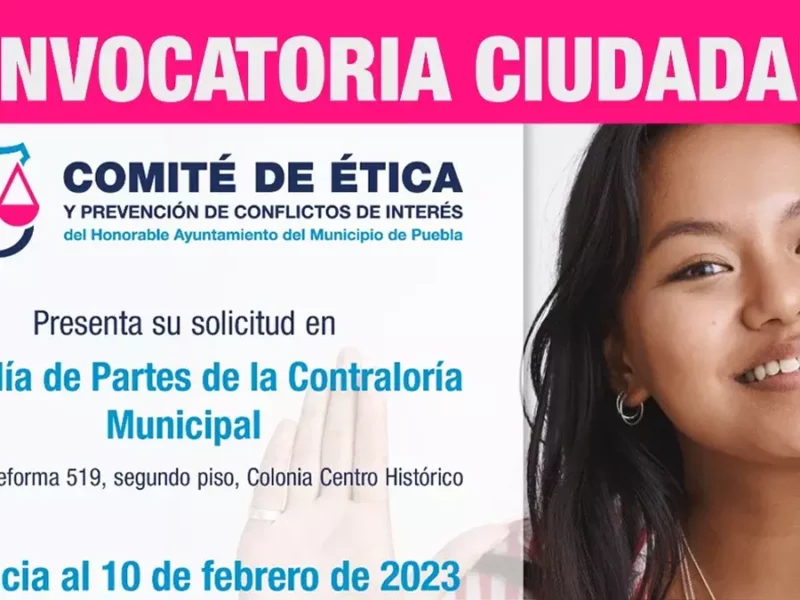 Ayuntamiento de Puebla invita a formar parte del Comité de Ética y Prevención de Conflictos de Interés