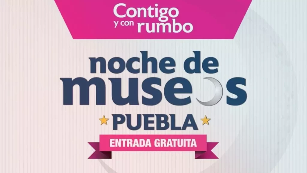 Noche de Museos 2023 Puebla: viene con obras de teatro, cena y más