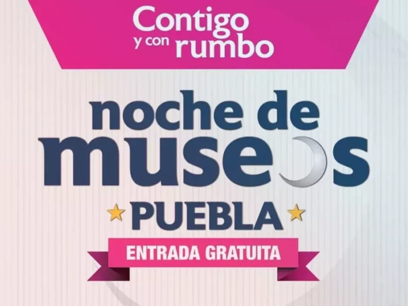 Noche de Museos 2023 Puebla: viene con obras de teatro, cena y más