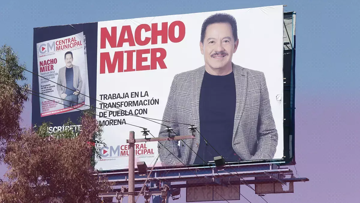 Espectaculares de Nacho Mier podrían ser sancionados por Medio Ambiente de Puebla.