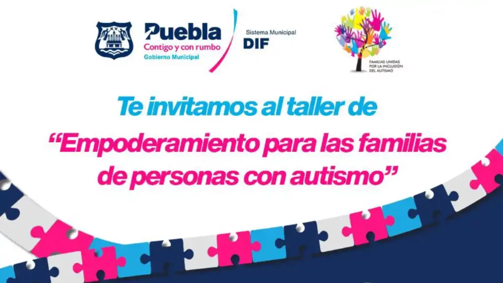 SMDIF Puebla por empoderar a cuidadores y familiares de personas con autismo