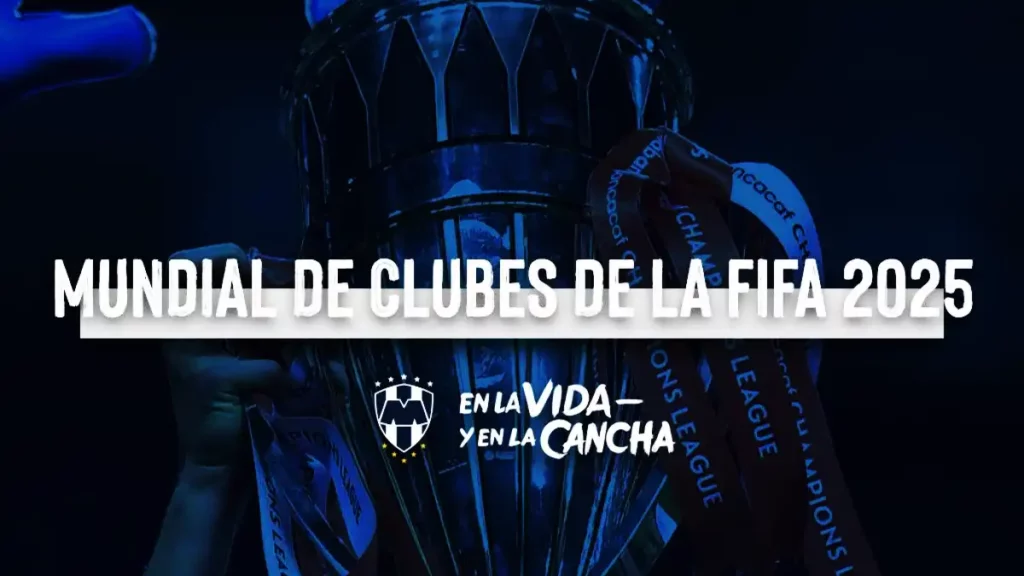 Los Rayados de Monterrey participarán en el Mundial de Clubes de la FIFA 2025 