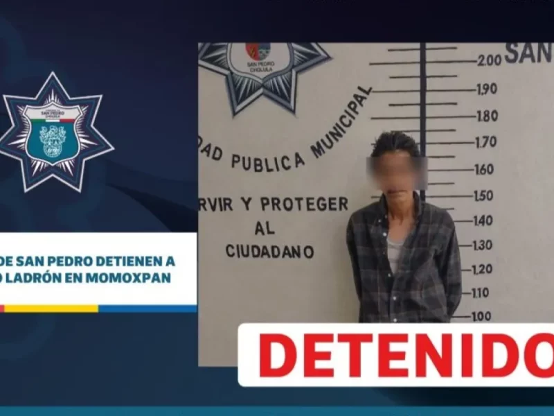 Policías de San Pedro detienen a presunto ladrón en Momoxpan.