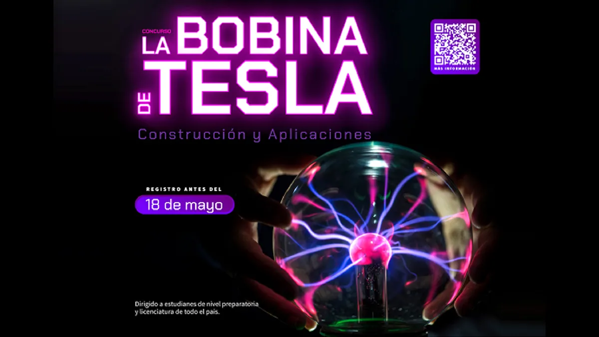 Invitan a participar en el concurso “La Bobina de Tesla: Construcción y Aplicaciones”