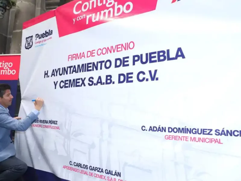 Ayuntamiento de Puebla y CEMEX Firman convenio en favor de la sostenibilidad y accesibilidad de la ciudad