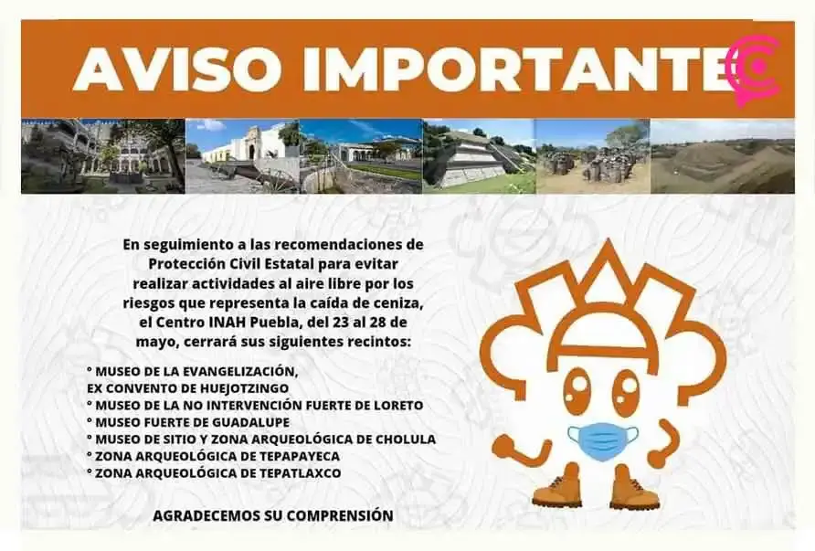 INAH cerrará seis museos y zonas arqueológicas por caída de ceniza en Puebla