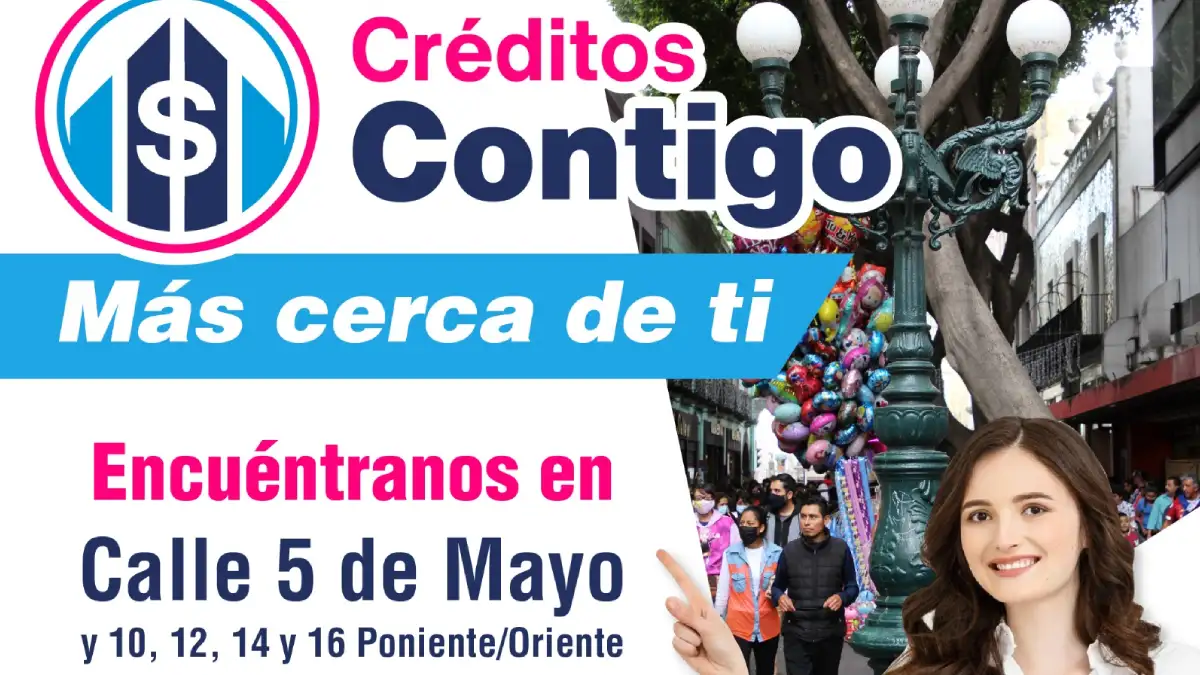 Ayuntamiento de Puebla realizará jornada de asesorías de ‘Créditos Contigo’ en el Centro Histórico