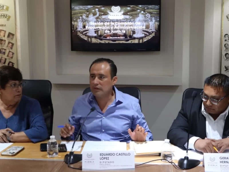 Aprueban en Comisión del Congreso reformas a la Ley Orgánica del Poder Judicial del Estado de Puebla.