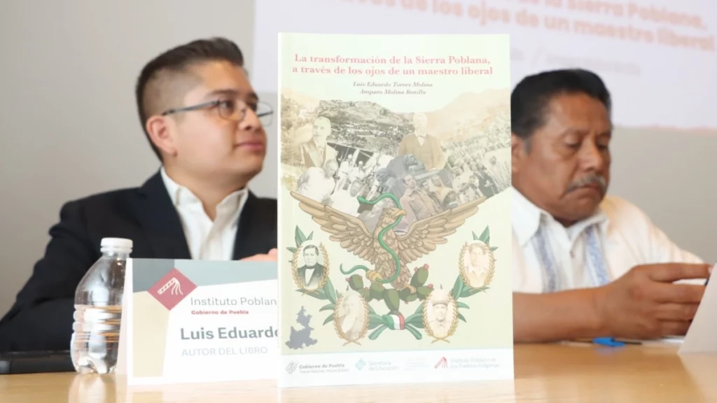 Presentan en el Congreso del Estado el libro "La transformación de la Sierra Poblana, a través de los ojos de un maestro liberal".