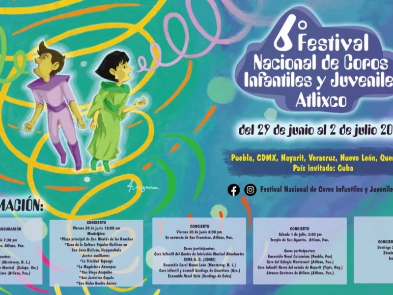 Disfruta del “Festival Nacional de Coros Infantiles y Juveniles en Atlixco” del 29 de junio al 2 de julio.