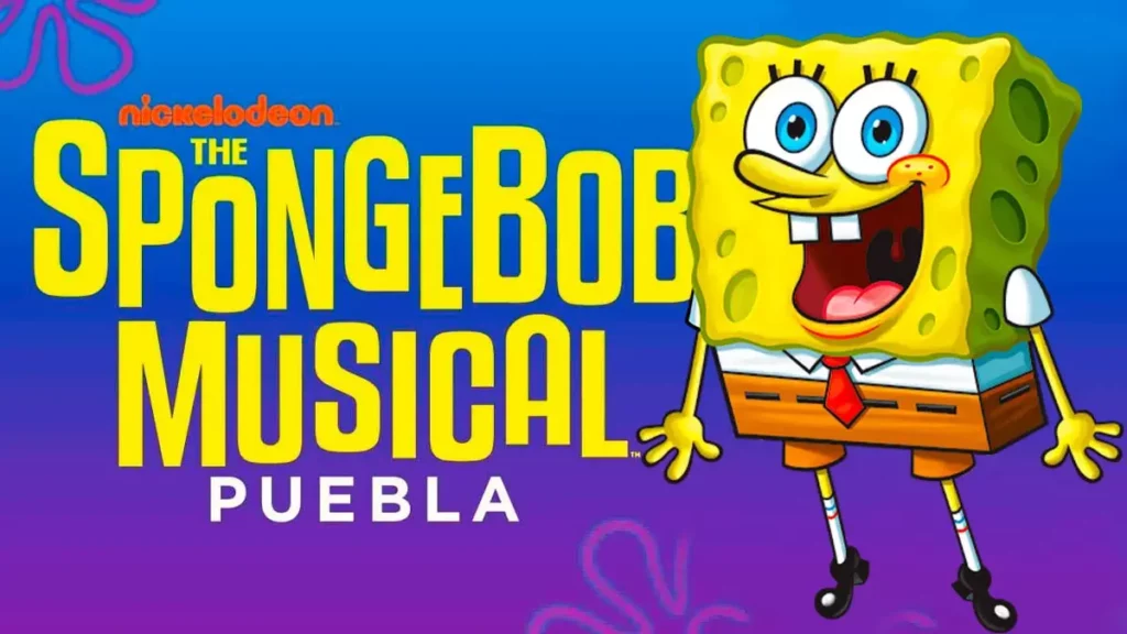 Directo desde Fondo de Bikini, llega Bob Esponja el musical a Puebla
