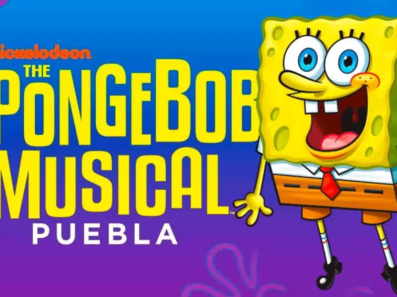 Directo desde Fondo de Bikini, llega Bob Esponja el musical a Puebla