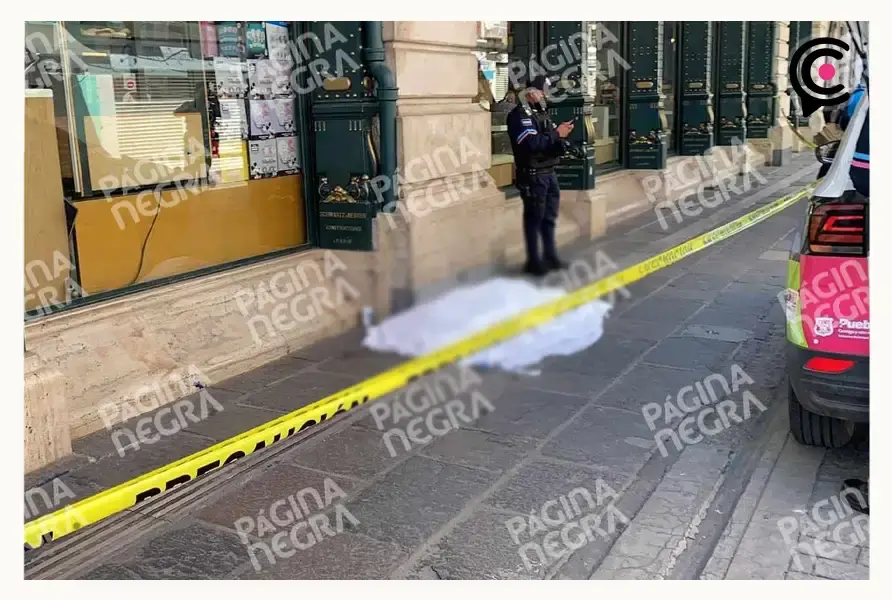 Muere afuera del VIPS en el Centro Histórico de Puebla.