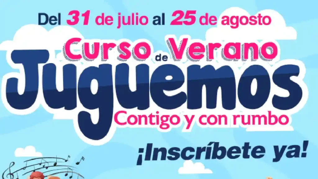 “Juguemos Contigo y Con Rumbo” curso para que las y los peques vivan un verano inolvidable