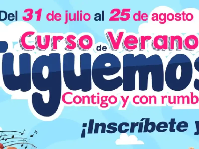 “Juguemos Contigo y Con Rumbo” curso para que las y los peques vivan un verano inolvidable