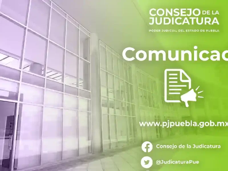 Investiga Consejo de la Judicatura actuación de juez de Zacatlán en asunto de violación equiparada en grado de tentativa