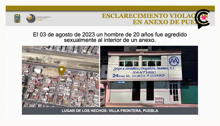Abusan de joven de 20 años en un anexo de Villa Frontera en Puebla.