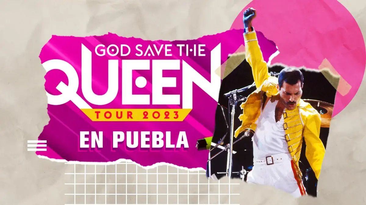 God Save The Queen estará en Puebla; te decimos cuándo y dónde.