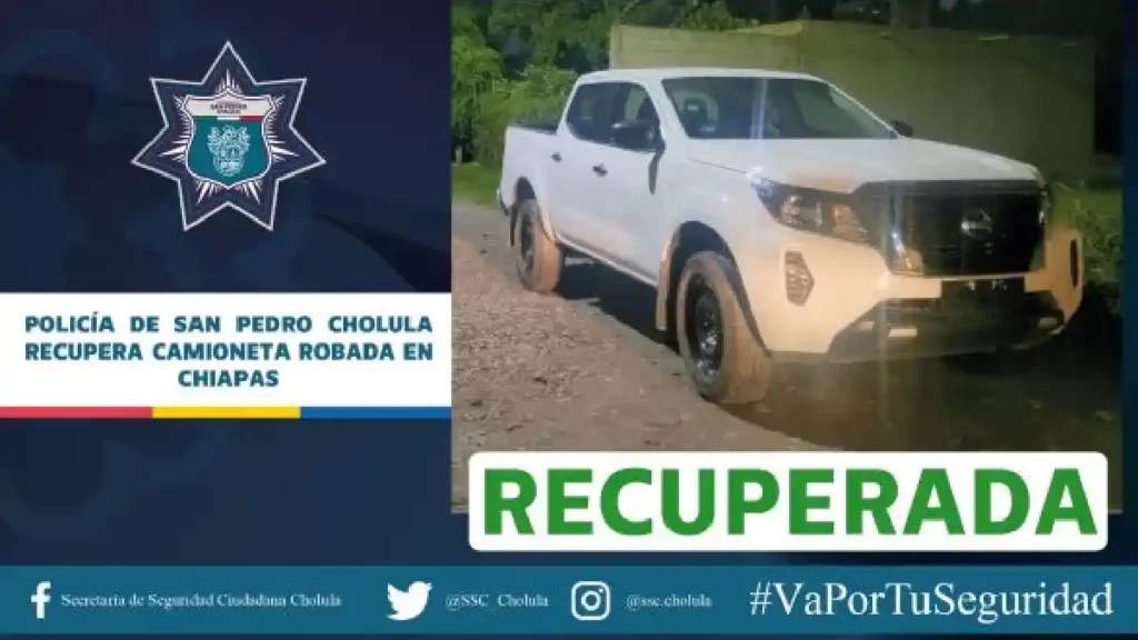 Policía de San Pedro Cholula recupera camioneta robada en Chiapas