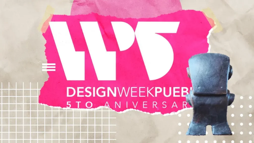 Festival Design Week Puebla impulsa al talento poblano de artesanos y universitarios