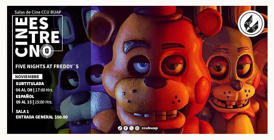 “Five Nights at Freddy's: La película” llega al CCU de la BUAP