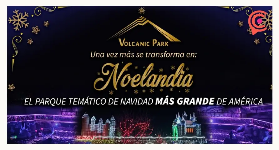 Así será “Noelandia”, el parque temático navideño de Volcanic Park