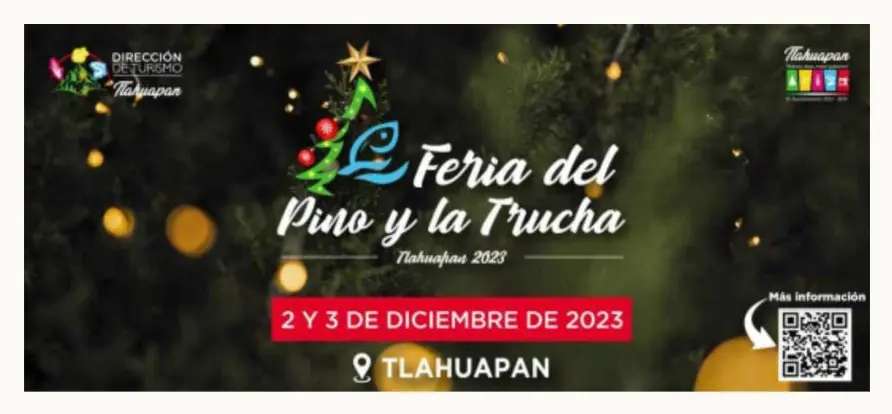Tlahuapan te invita a su Feria del Pino y la Trucha 2023