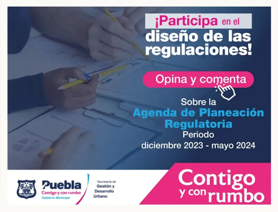 Ayuntamiento de Puebla invita a participar en el diseño de regulaciones