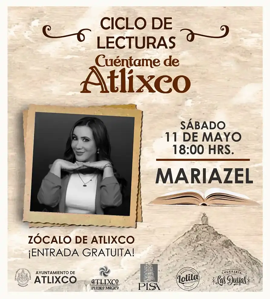 Primer Cuéntame de Atlixco de 2024, será narrado por Mariazel