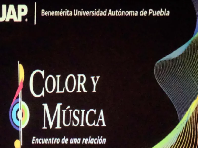 Presenta la BUAP “Color y Música. Encuentro de una relación”, proyecto que conjuga la ciencia y el arte