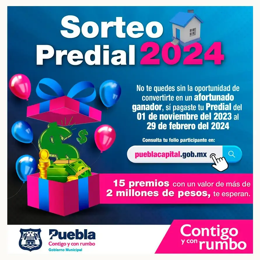 Alista Ayuntamiento de Puebla Sorteo Predial 2024 para premiar a contribuyentes