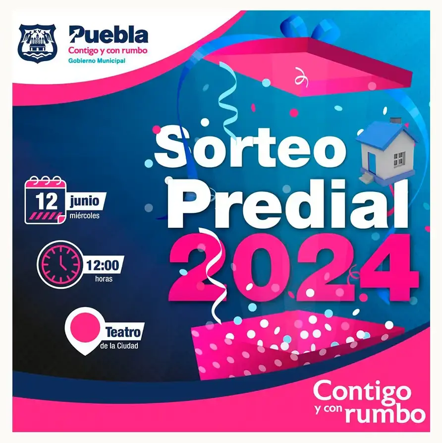 Alista Ayuntamiento de Puebla Sorteo Predial 2024 para premiar a contribuyentes