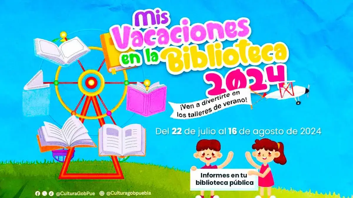 Bibliotecas públicas en Puebla ofrecerán talleres de verano gratuitos