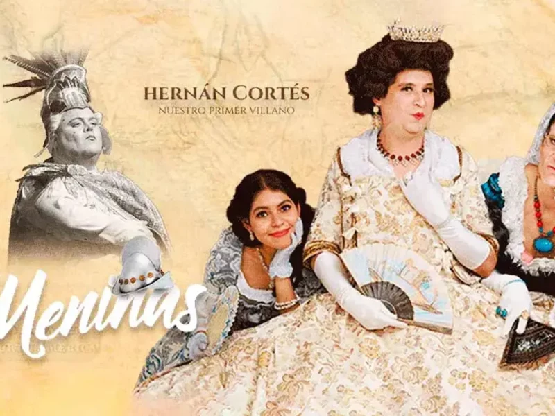 Llega a Puebla la obra de teatro “Las Meninas” con su episodio “Hernán Cortés” 