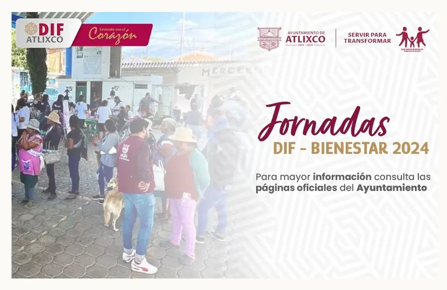 Conoce todo lo que ofrecen las jornadas DIF-Bienestar