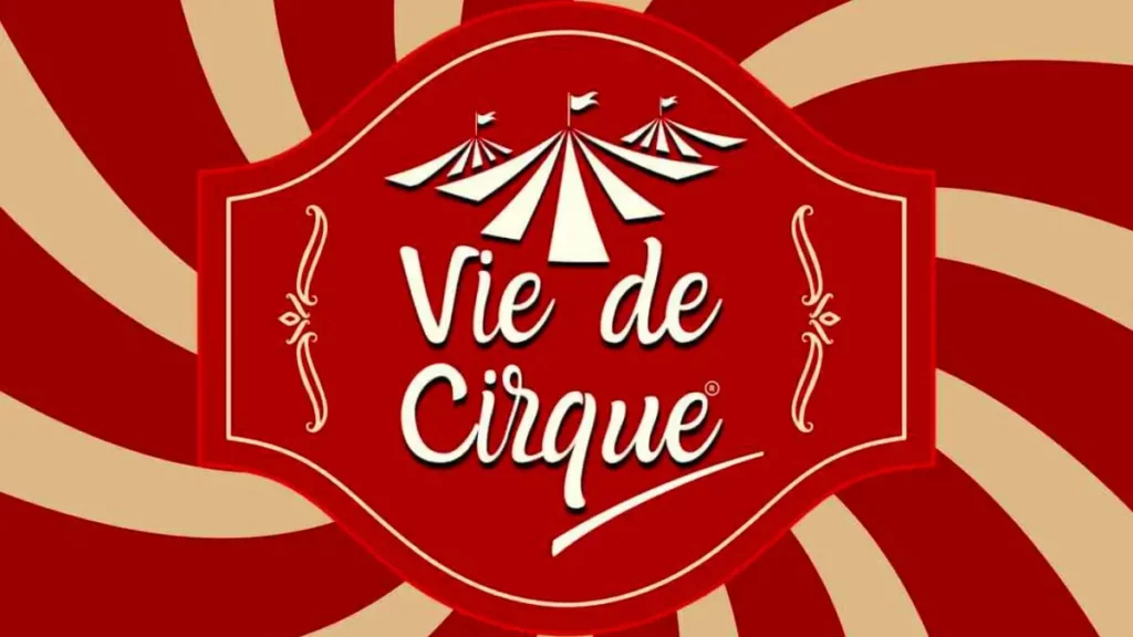 Vie de Cirque vuelve a Puebla este mes de agosto 2024 por corta temporada 