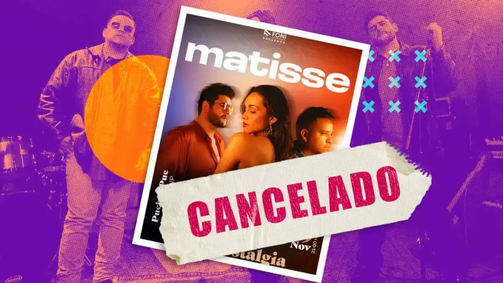Cancelan concierto de Matisse en Puebla; así puedes solicitar tu reembolso 