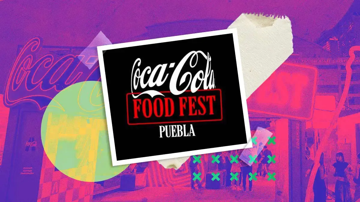 Coca Cola Food Fest 2024 tiene nueva fecha y sede en Puebla