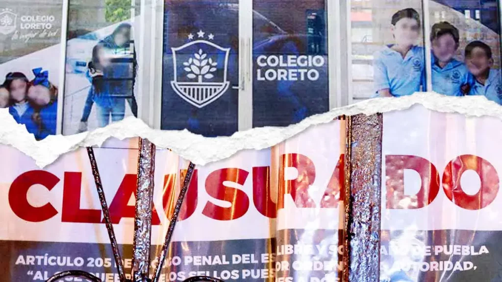 Colegio Loreto en Puebla es clausurado por incumplir normas de Protección Civil